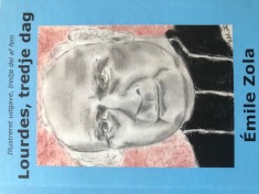 Lourdes 3. dag af Émile Zola